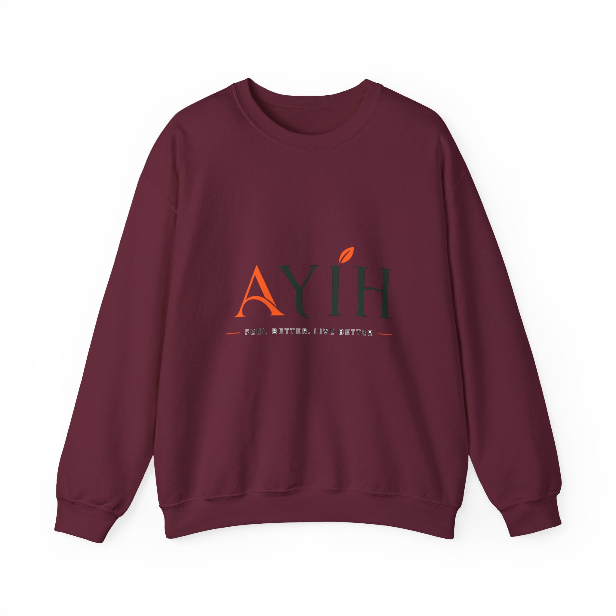 Adult Unisex Sweatshirt — AYIH "Feel Better, Live Better" Crewneck