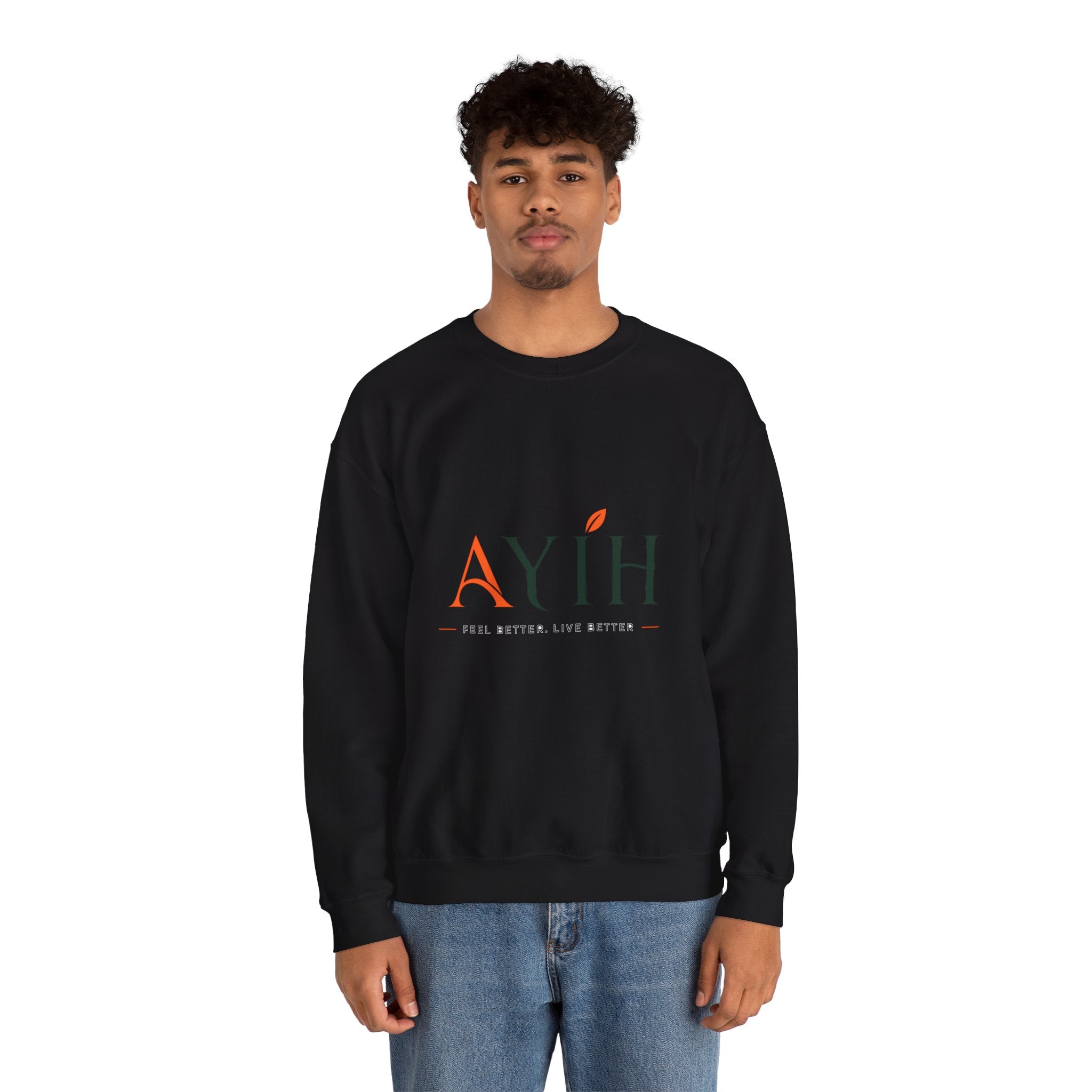 Adult Unisex Sweatshirt — AYIH "Feel Better, Live Better" Crewneck