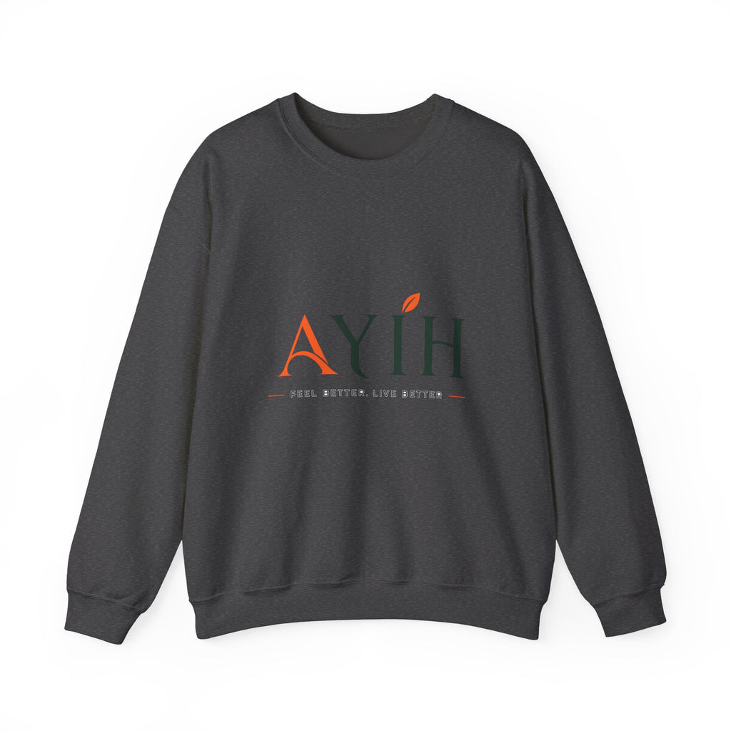 Adult Unisex Sweatshirt — AYIH "Feel Better, Live Better" Crewneck