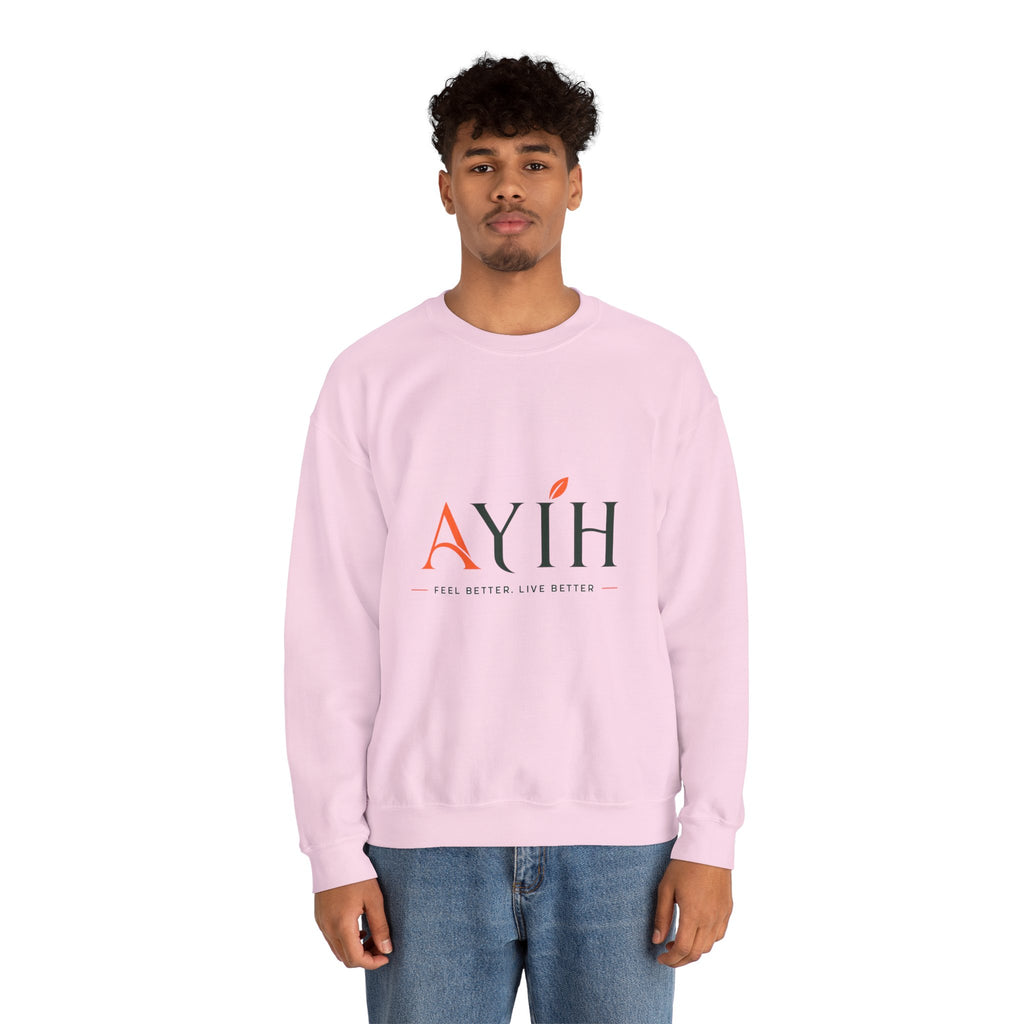 Adult Unisex Sweatshirt — AYIH "Feel Better, Live Better" Crewneck